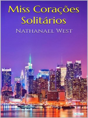 cover image of MISS CORACÕES SOLITÁRIOS--Nathanael West